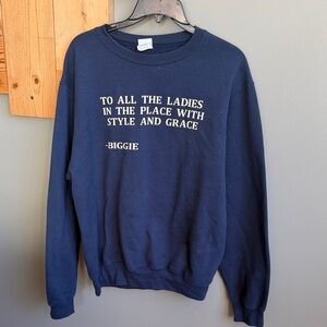 Custom Biggie Lyrics Sweatshirt